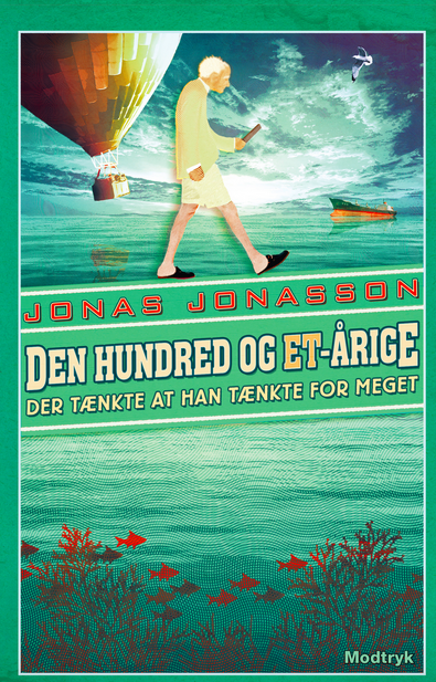 Den hundred og et-årige Der tænkte for meget